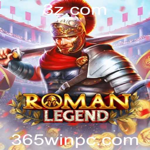 Descubra as Aventuras de RomanLegend: Um Jogo Épico com 365win