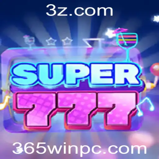 Descubra o Mundo Empolgante de Super777 e 365win