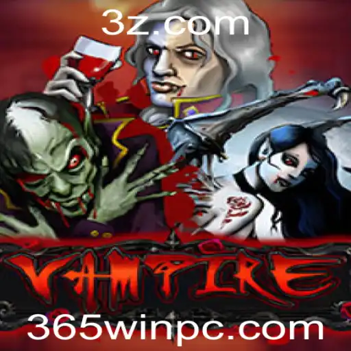 Descubra o Excitante Mundo do Jogo 'Vampire' com 365win